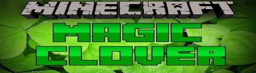  Magic Clover для Minecraft 1.7.10