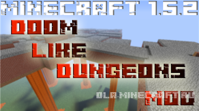 Мод Doom Like Dungeons Mod для minecraft 1.5.2