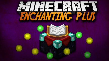 Enchanting Plus [1.7.2]