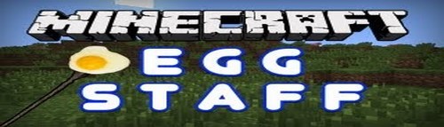  Egg Staff для Minecraft 1.7.10