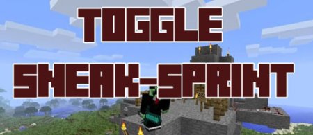 Toggle Sneak/Sprint [1.7.2]