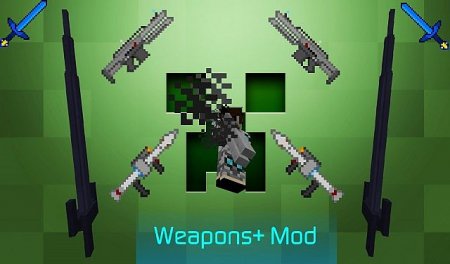 Weapons + [1.7.2]