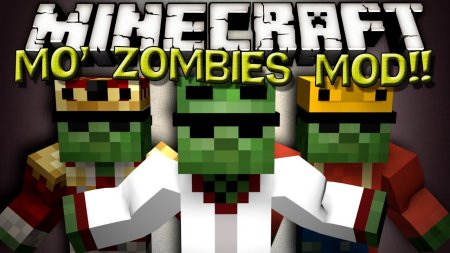 Mo' Zombies [1.7.2]
