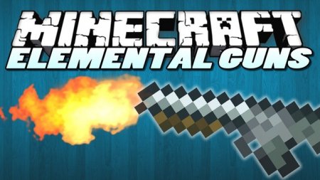 Elemental Guns [1.7.2]