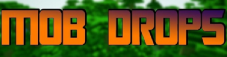 MobDrops [1.7.2]