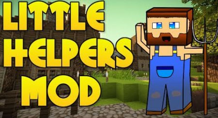 Little Helpers [1.6.4]