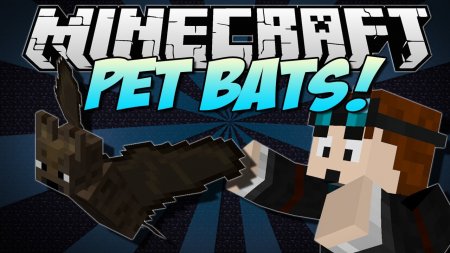 Pet Bat [1.7.10]